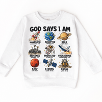 God Says I Am Space Kids design on a white sweatshirt