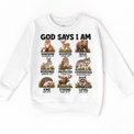 God Says I Am Woodland Animals Kids design on a white sweatshirt