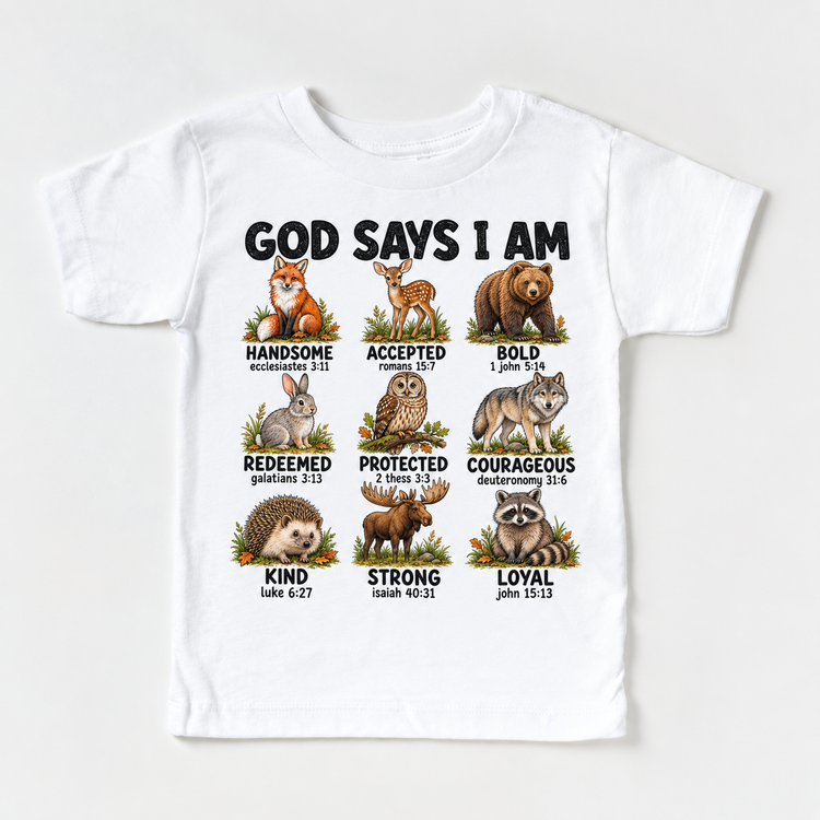 God Says I Am Woodland Animals Kids design on a white tee