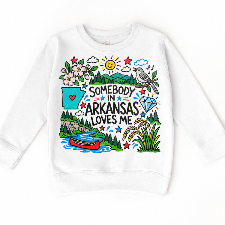 Somebody in Arkansas Loves Me design on a white sweatshirt