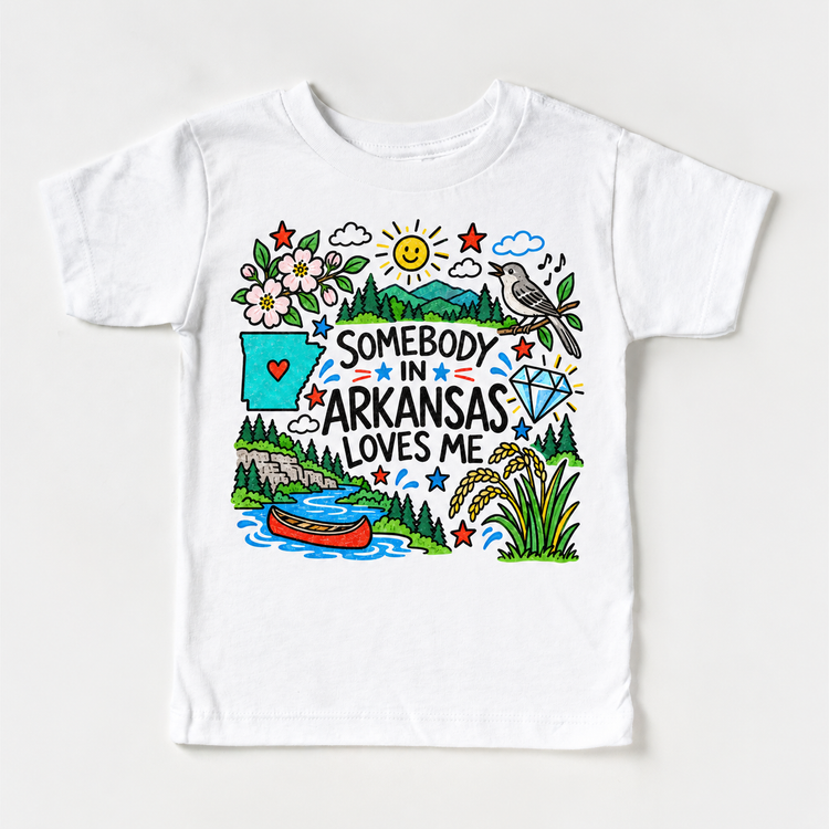 Somebody in Arkansas Loves Me design on a white tee