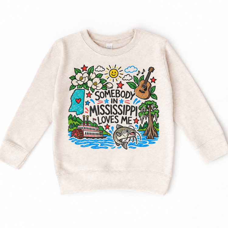 Somebody in Mississippi Loves Me design on a natural sweatshirt