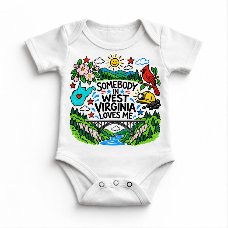 Somebody in West Virginia Loves Me design on a white bodysuit