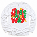 Jingle All the Way Christmas design on a white long sleeve tee