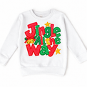 Jingle All the Way Christmas design on a white sweatshirt