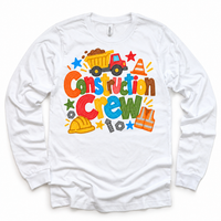 Construction Crew design on a white long sleeve tee