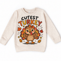 Cutest Turkey graphic on natural sweatshirt, front view on white background
