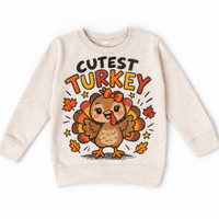 Cutest Turkey graphic on natural sweatshirt, front view on white background