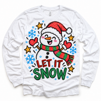 Let It Snow graphic on white long sleeve tee, front view on white background