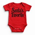 Santa's Favorite Christmas shirt features elegant black lettering with curled details. Shown on red onesie, front view.