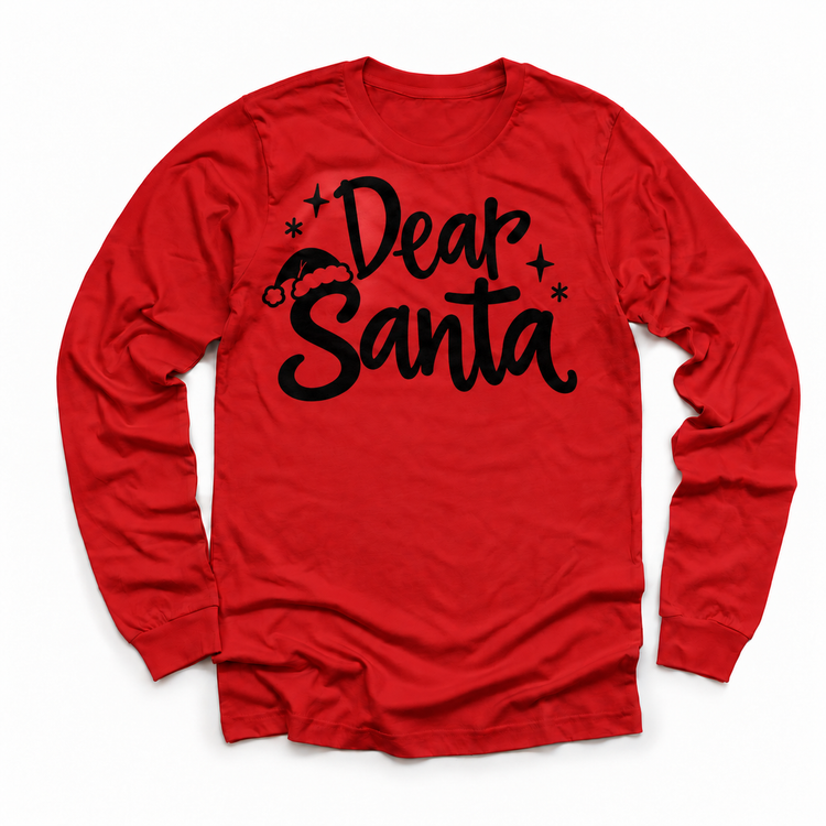 Dear Santa Christmas shirt features black script lettering, a Santa hat and stars. Shown on red longsleeve, front view.