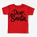 Dear Santa Christmas shirt features black script lettering, a Santa hat and stars. Shown on red tee, front view.