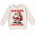 Dear Santa I Can Explain Christmas design on natural heather sweatshirt