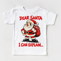 Dear Santa I Can Explain Christmas design on white short sleeve tee