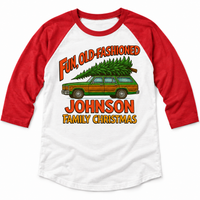 Red and white three-quarter sleeve raglan with Fun Old-Fashioned Family Christmas station wagon artwork and JOHNSON sample family name.