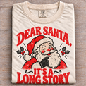 Dear Santa It's a Long Story Christmas tee, natural folded shirt