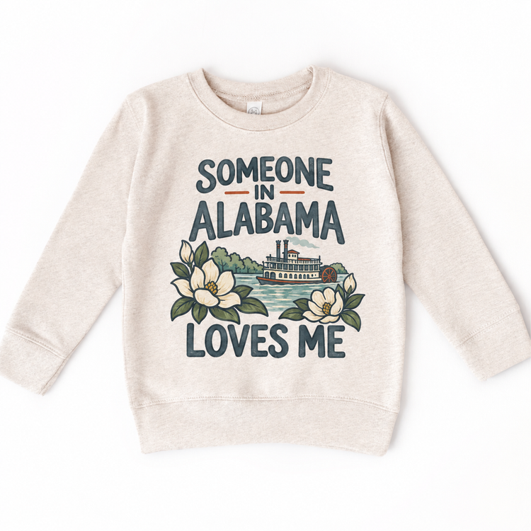 Someone in Alabama Loves Me design on a natural beige sweatshirt