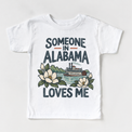 Someone in Alabama Loves Me design on a white short sleeve T-shirt
