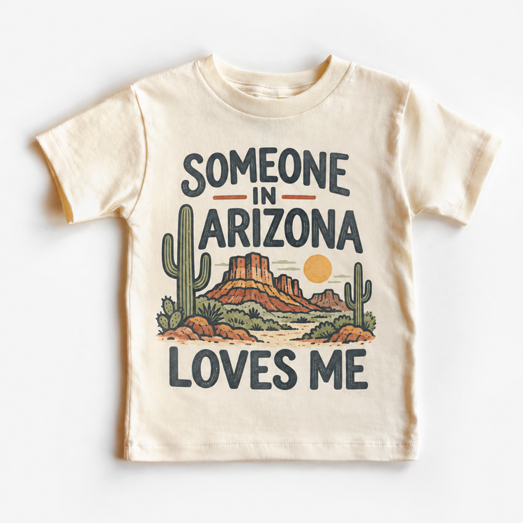 Someone in Arizona Loves Me design on a natural beige short sleeve T-shirt