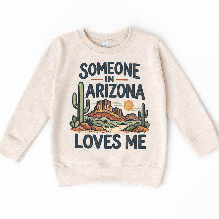 Someone in Arizona Loves Me design on a natural beige sweatshirt