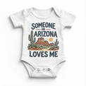Someone in Arizona Loves Me design on a white baby bodysuit