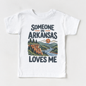 Someone in Arkansas Loves Me design on a white short sleeve T-shirt