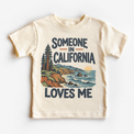 Someone in California Loves Me design on a natural beige short sleeve T-shirt