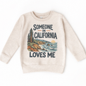 Someone in California Loves Me design on a natural beige sweatshirt