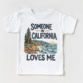 Someone in California Loves Me design on a white short sleeve T-shirt
