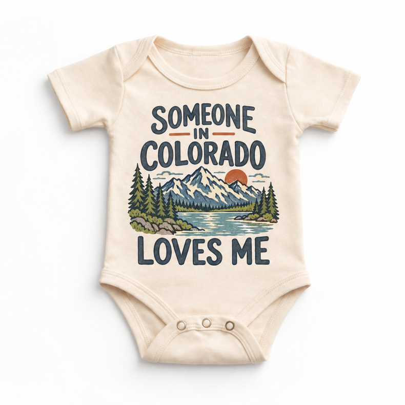 Someone in Colorado Loves Me design on a natural beige baby bodysuit