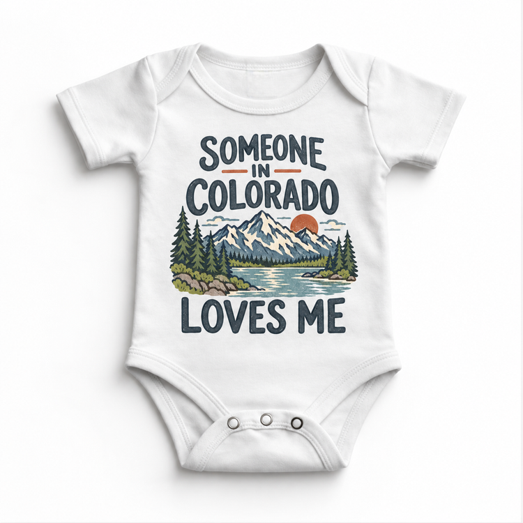 Someone in Colorado Loves Me design on a white baby bodysuit