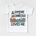Someone in Connecticut Loves Me design on a white short sleeve T-shirt