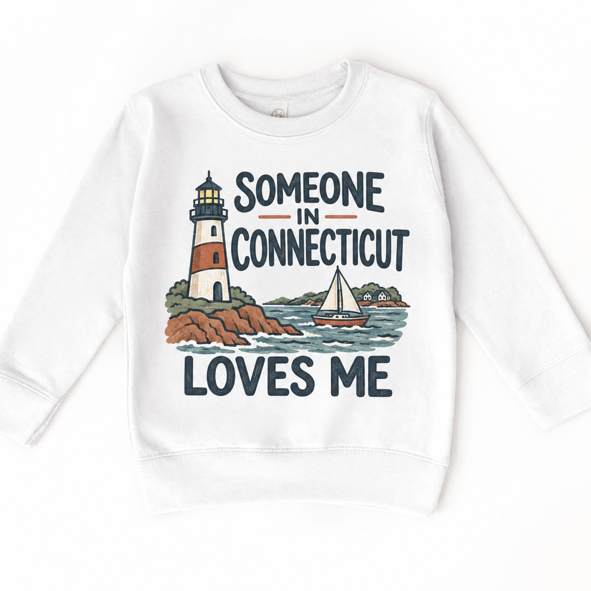 Someone in Connecticut Loves Me design on a white sweatshirt
