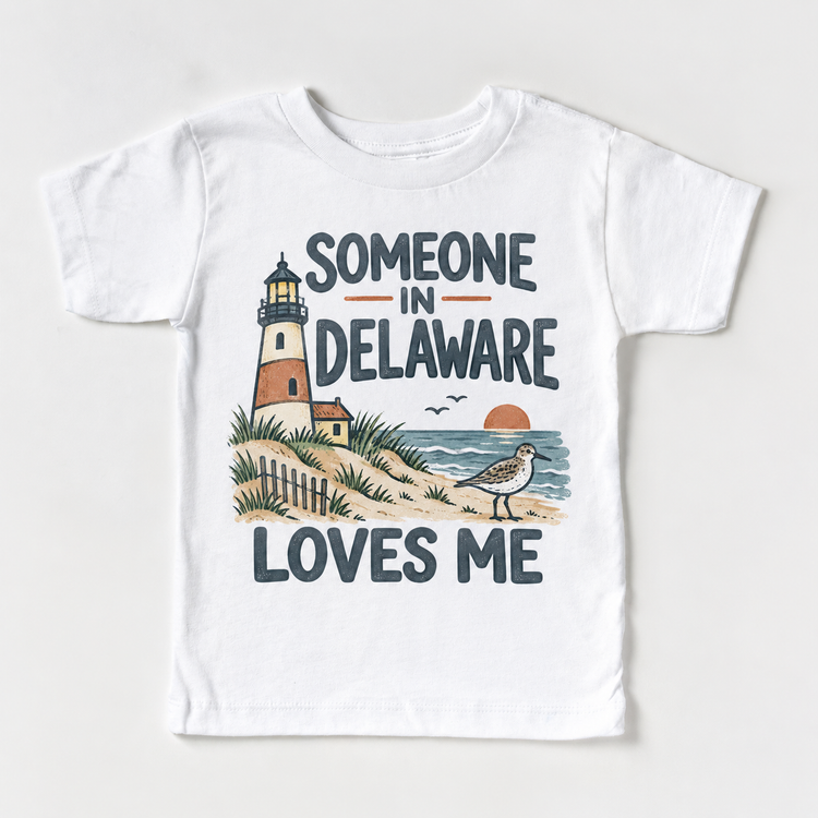 Someone in Delaware Loves Me design on a white short sleeve T-shirt