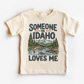 Someone in Idaho Loves Me design on a natural beige short sleeve T-shirt