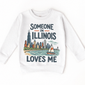 Someone in Illinois Loves Me design on a white sweatshirt