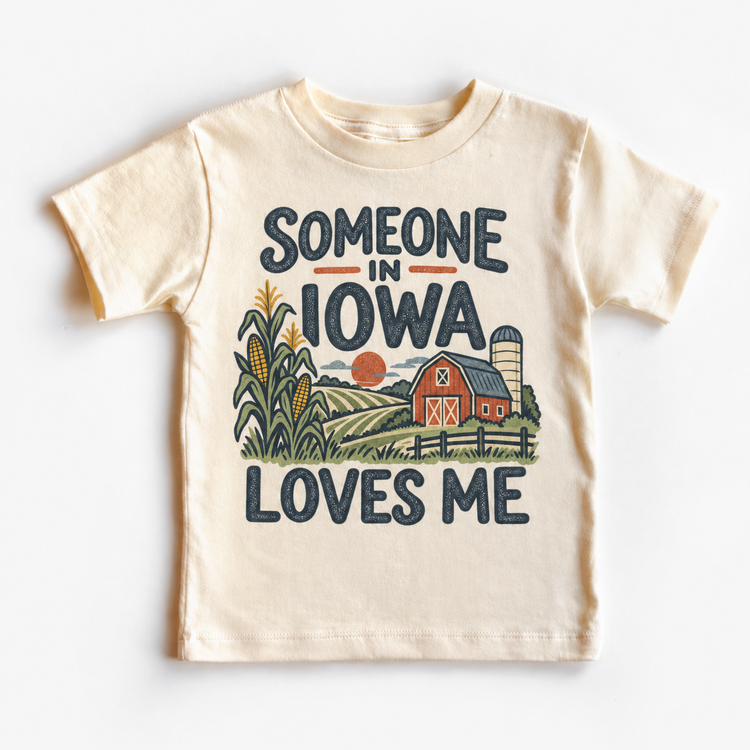Someone in Iowa Loves Me design on a natural beige short sleeve T-shirt