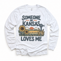 Someone in Kansas Loves Me design on a white long sleeve T-shirt