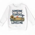 Someone in Kansas Loves Me design on a white sweatshirt