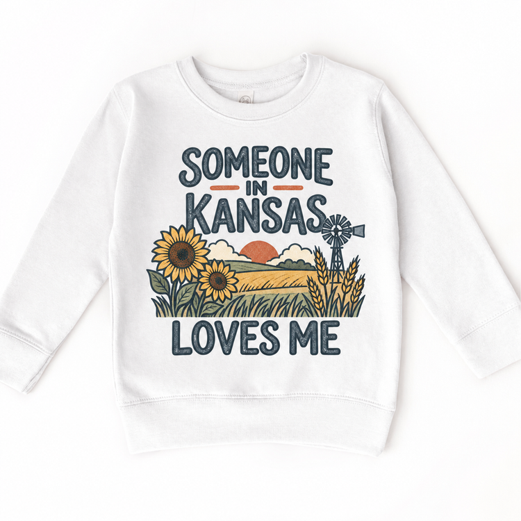Someone in Kansas Loves Me design on a white sweatshirt
