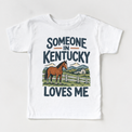 Someone in Kentucky Loves Me design on a white short sleeve T-shirt