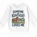 Someone in Kentucky Loves Me design on a white sweatshirt