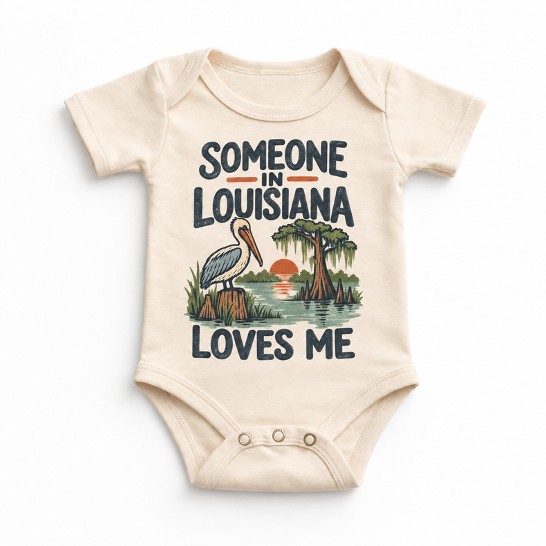 Someone in Louisiana Loves Me design on a natural beige baby bodysuit