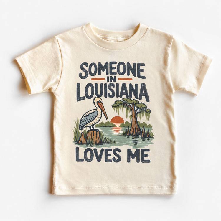 Someone in Louisiana Loves Me design on a natural beige short sleeve T-shirt