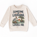 Someone in Louisiana Loves Me design on a natural beige sweatshirt
