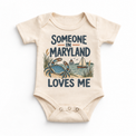 Someone in Maryland Loves Me design on a natural beige baby bodysuit