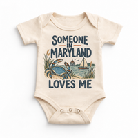Someone in Maryland Loves Me design on a natural beige baby bodysuit