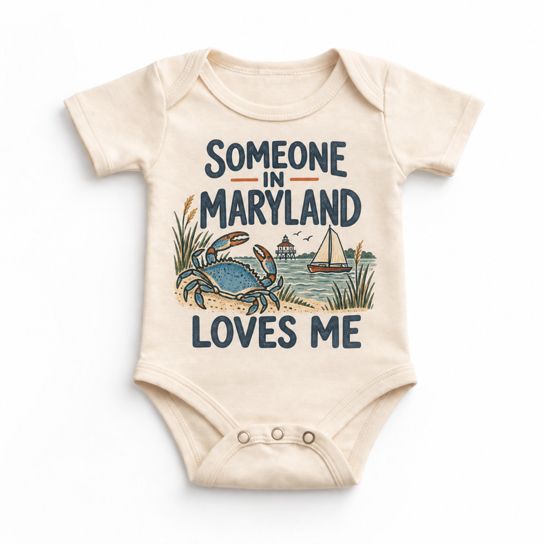 Someone in Maryland Loves Me design on a natural beige baby bodysuit