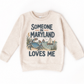 Someone in Maryland Loves Me design on a natural beige sweatshirt