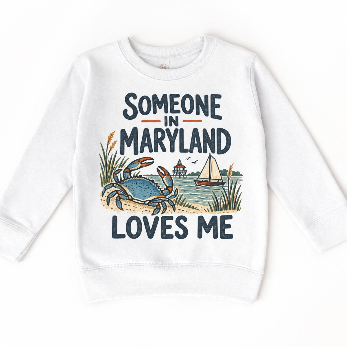 Someone in Maryland Loves Me design on a white sweatshirt